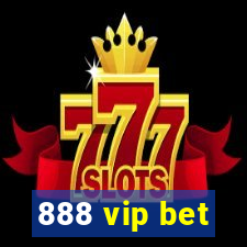 888 vip bet